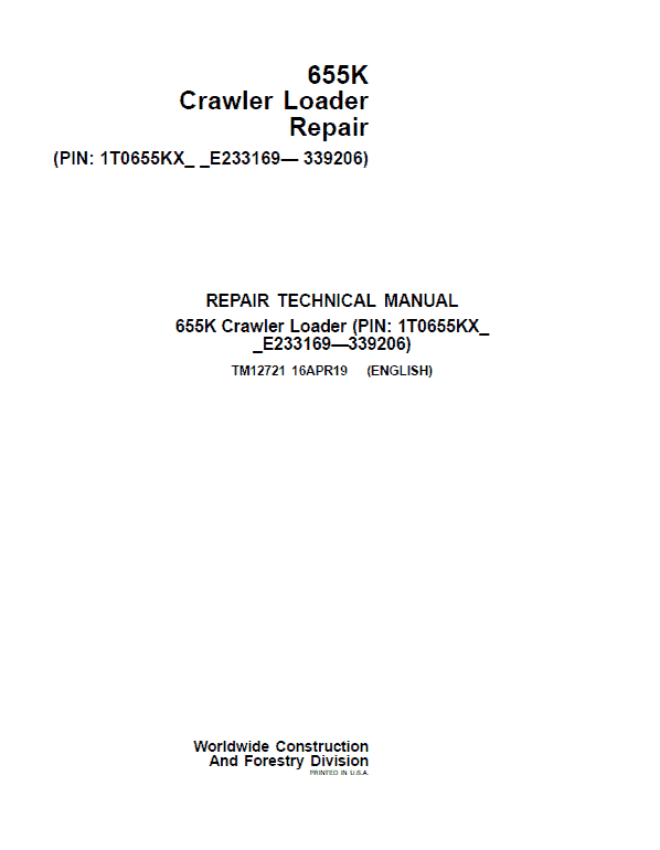 John Deere 655K Crawler Loader Technical Manual (SN. from E233169-E339206) Workshop Guide
