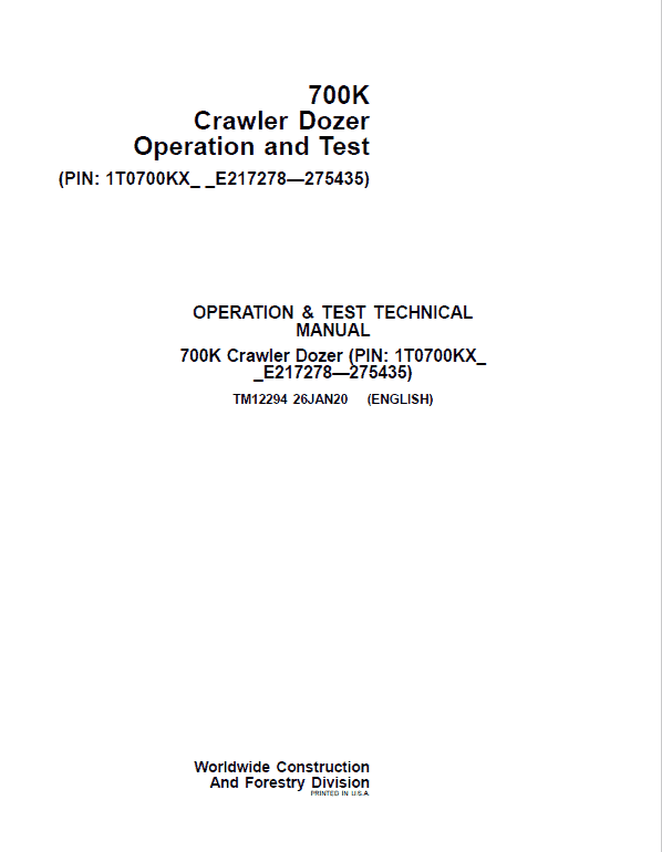 John Deere 700K Crawler Dozer Technical Manual (SN. from E217278-E275435) Workshop Guide