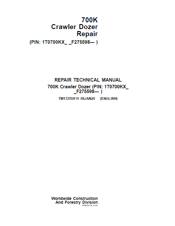 John Deere 700K Crawler Dozer Technical Manual (SN. from F275598) Workshop Guide