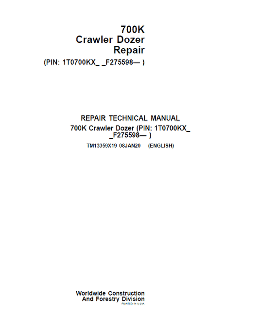 John Deere 700K Crawler Dozer Technical Manual (SN. from F275598) Workshop Guide