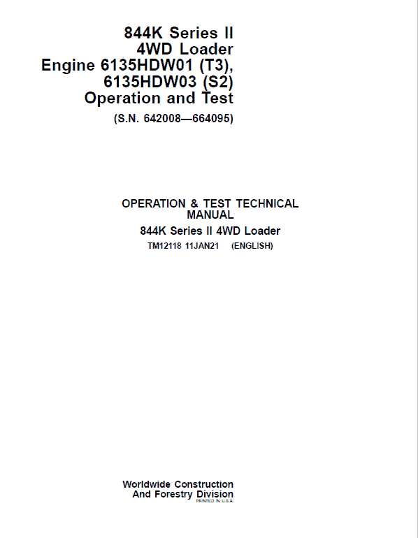 John Deere 844K Series II 4WD Engine T3 & S2 Loader Technical Manual (S.N 642008 – 664095) Workshop Guide