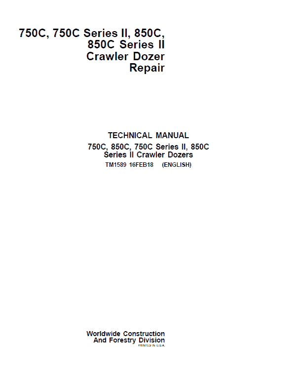 John Deere 750C, 750C Series II, 850C, 850C Series II Crawler Dozer Technical Manual Workshop Guide