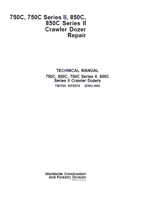 John Deere 750C, 750C Series II, 850C, 850C Series II Crawler Dozer Technical Manual Workshop Guide