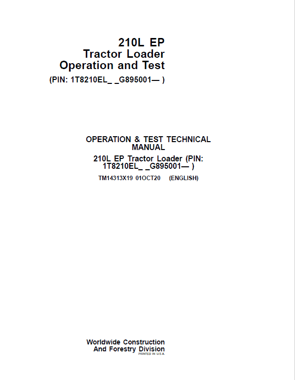 John Deere 210L EP Tractor Loader Repair Technical Manual (S.N after G895001 – ) Workshop Guide