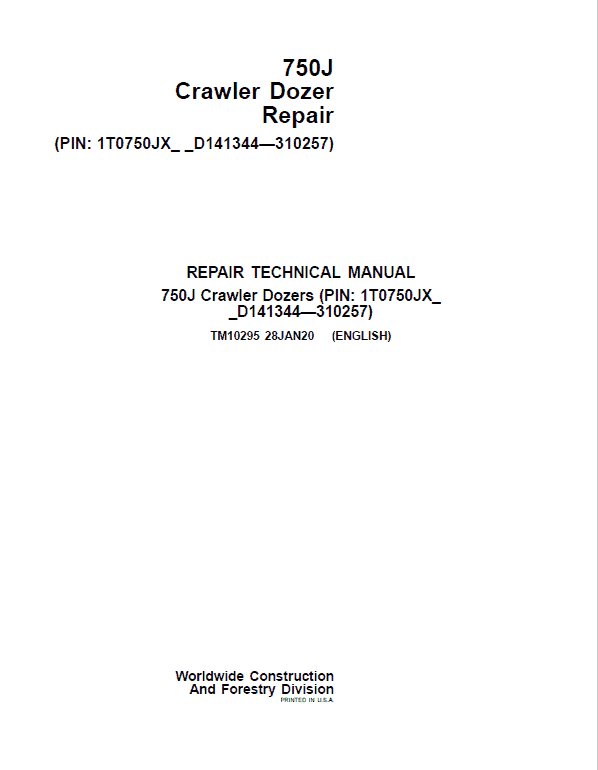 John Deere 750J Crawler Dozer Technical Manual (SN. from D141344-D219962) Workshop Guide