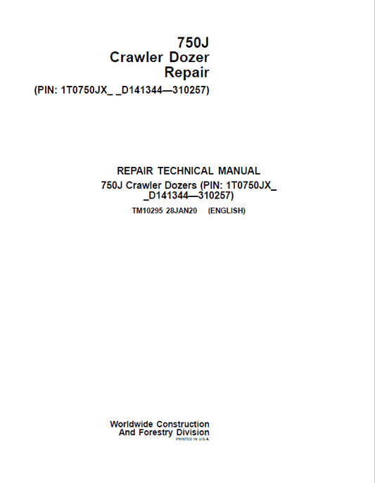 John Deere 750J Crawler Dozer Technical Manual (SN. from D141344-D219962) Workshop Guide