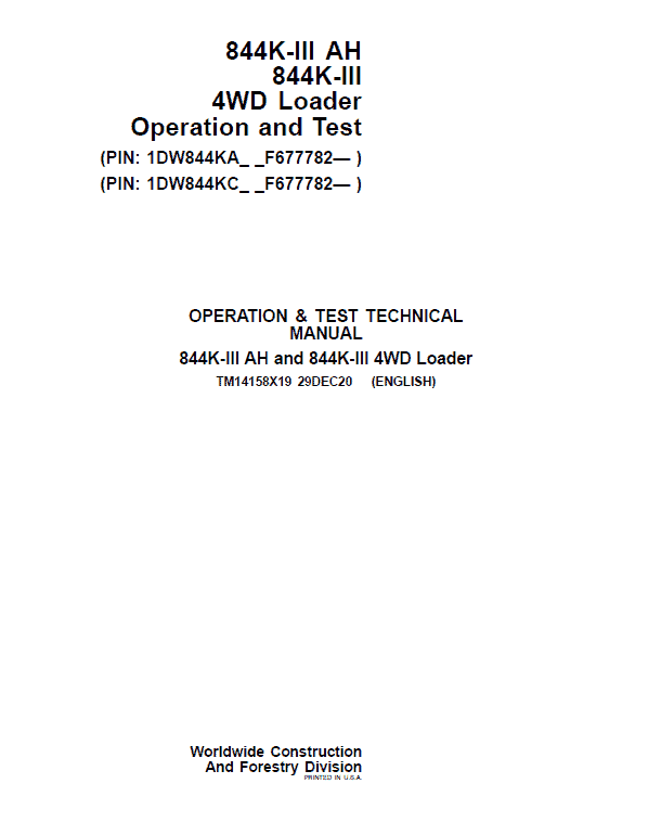 John Deere 844K-III AH, 844K-III 4WD Loader Technical Manual (S.N after F677782 – ) Workshop Guide