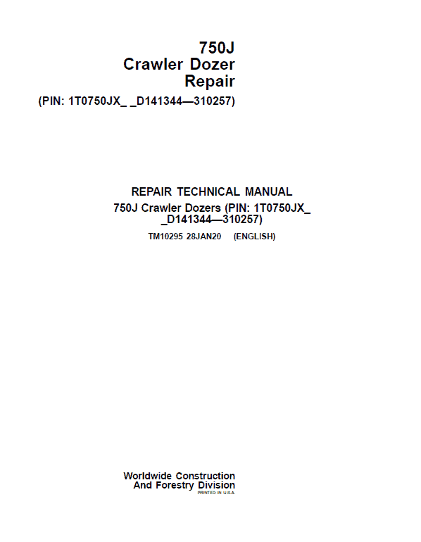 John Deere 750J Crawler Dozer Technical Manual (SN. from D219963-D310257) Workshop Guide