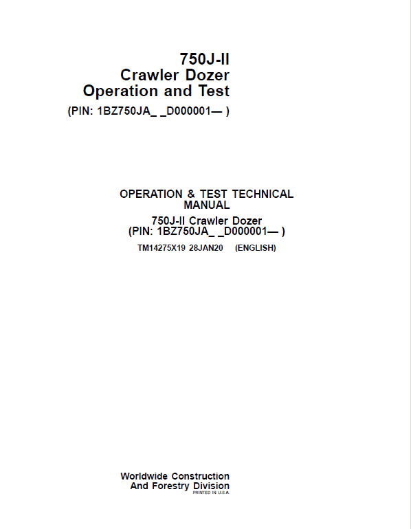 John Deere 750J-II Crawler Dozer Technical Manual (SN. from D000001 – D306890) Workshop Guide