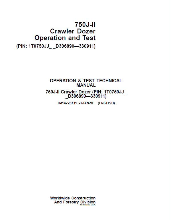 John Deere 750J-II Crawler Dozer Technical Manual (SN. from D306890-D330911) Workshop Guide