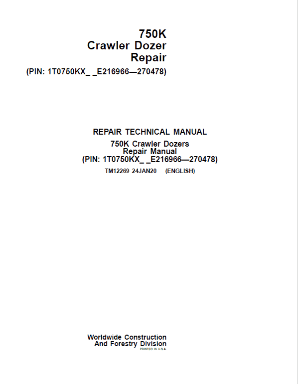 John Deere 750K Crawler Dozer Technical Manual (SN. from E216966 – E270478) Workshop Guide