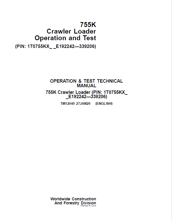 John Deere 755K Crawler Loader Technical Manual (SN. from E192242 – E339206) Workshop Guide