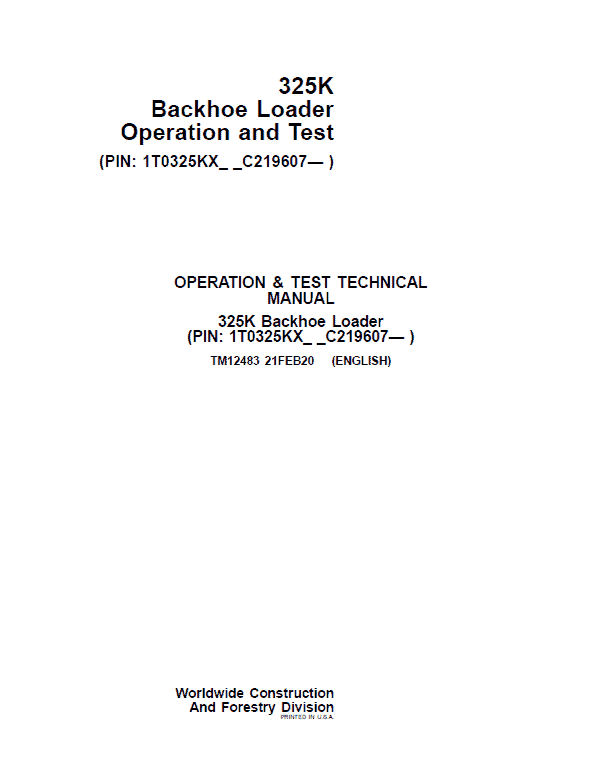 John Deere 325K Backhoe Loader Repair Technical Manual (S.N C219607 – C235588) Workshop Guide