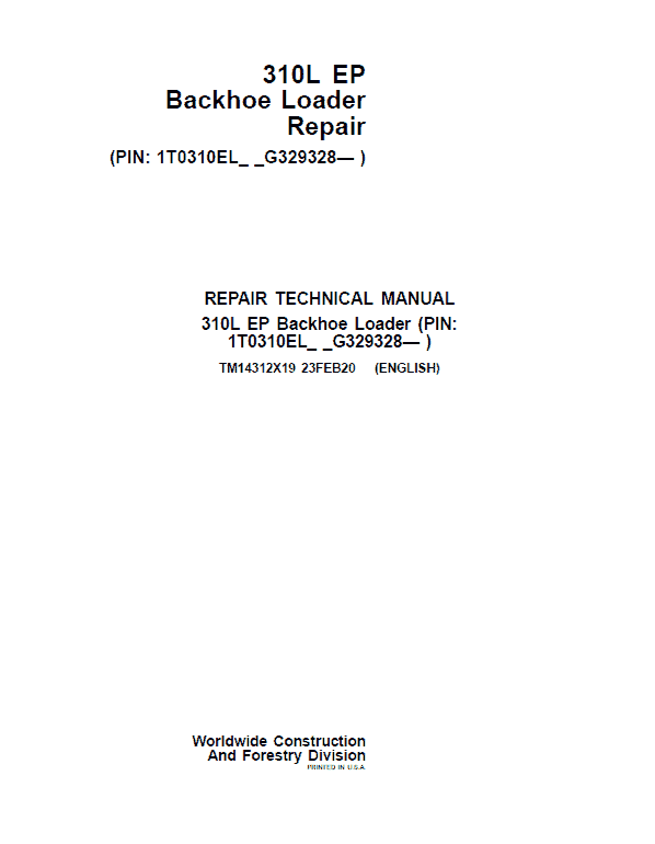 John Deere 310L EP Backhoe Loader Technical Manual (S.N G329328 – G390995) Workshop Guide