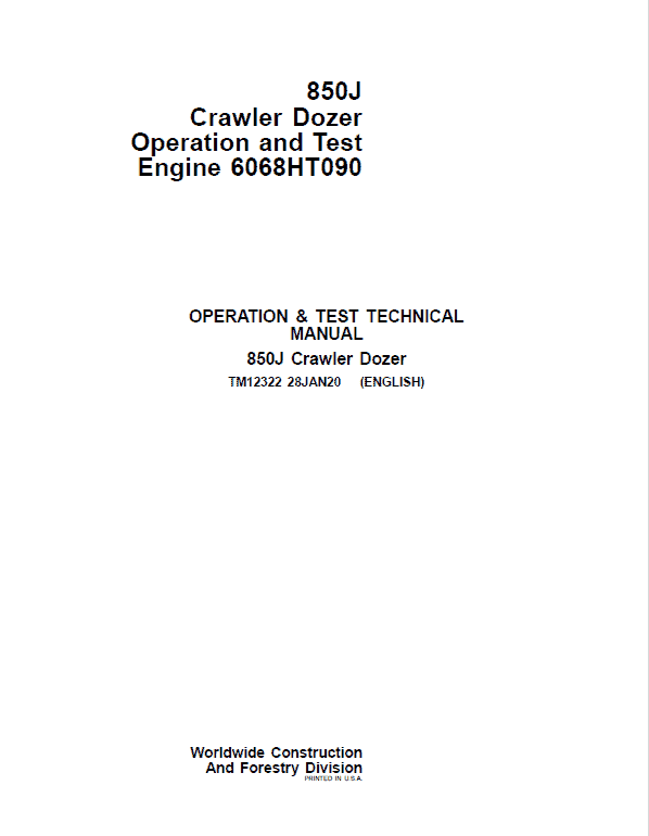John Deere 850J with Engine 6068HT090 Crawler Dozer Technical Manual Workshop Guide