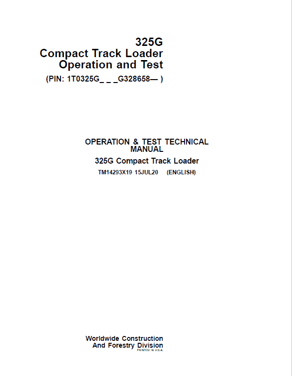 John Deere 325G Compact Track Loader Repair Technical Manual (S.N after G328658 – ) Workshop Guide