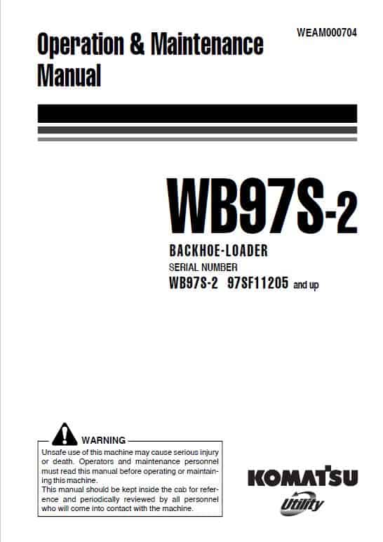 Komatsu WB97S-2 Backhoe Loader Repair Service Manual Workshop Guide