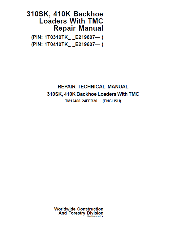 John Deere 310SK, 410K Backhoe Loader (TMC) Repair Technical Manual (S.N after E219607 – ) Workshop Guide
