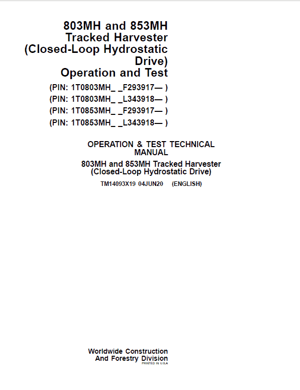 John Deere 803MH, 853MH, 859MH Harvester Closed-Loop Repair Manual (S.N F293917 – & L343913 -) Workshop Guide