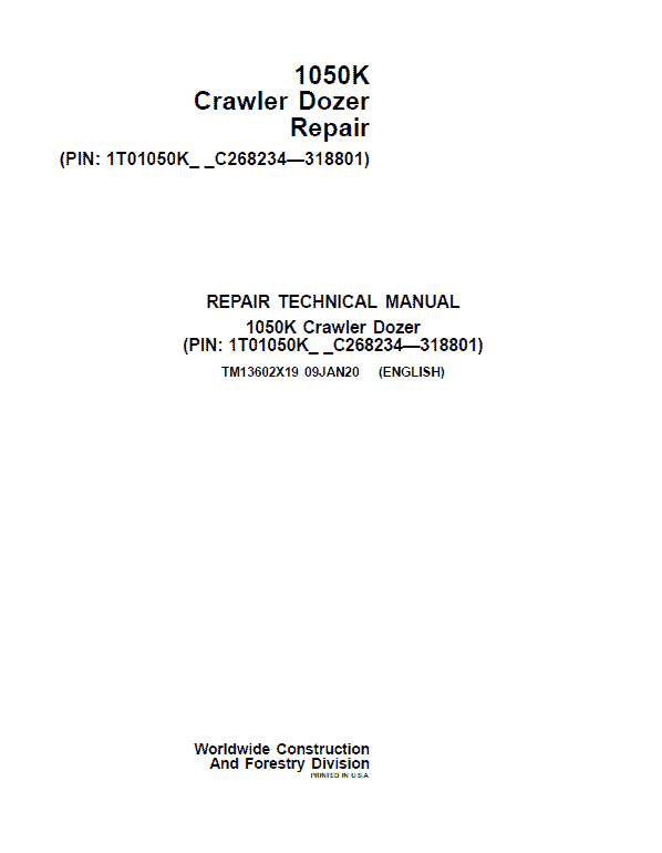 John Deere 1050K Crawler Dozer Technical Manual (SN. from C268234 – C318801) Workshop Guide