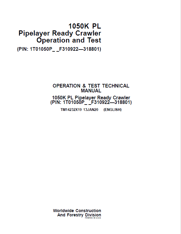 John Deere 1050K PL Pipelayer Crawler Dozer Technical Manual (SN. F310922 – F318801) Workshop Guide