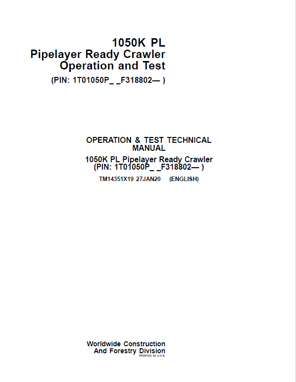 John Deere 1050K PL Pipelayer Crawler Dozer Technical Manual (SN. F318802-) Workshop Guide