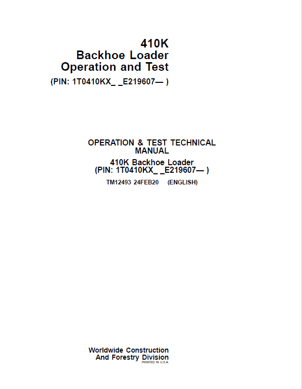 John Deere 410K Backhoe Loader Repair Technical Manual (S.N after E219607 – ) Workshop Guide