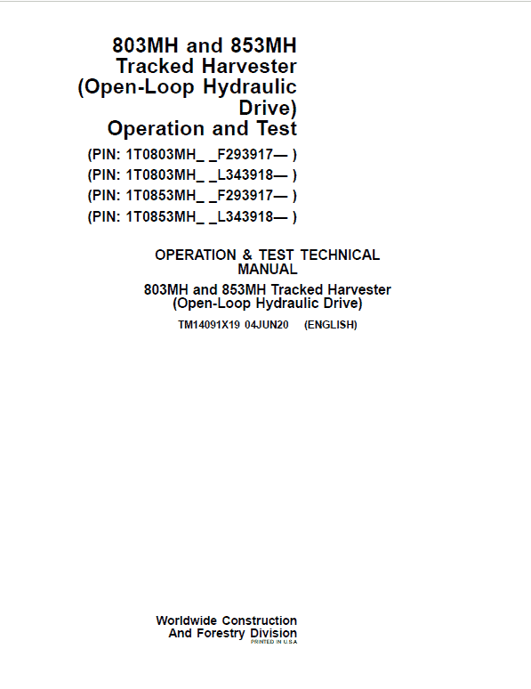 John Deere 803MH, 853MH, 859MH Harvester Open-Loop Repair Manual (S.N F293917 – & L343913 -) Workshop Guide