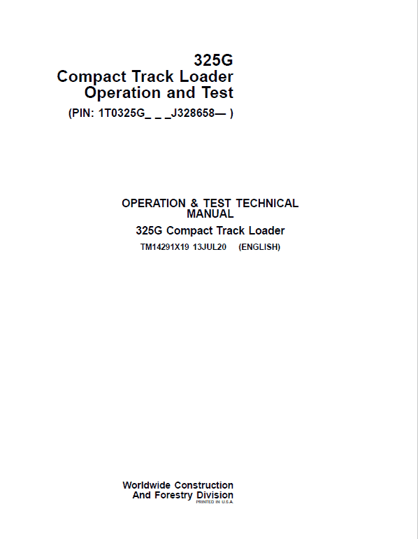 John Deere 325G Compact Track Loader Repair Technical Manual (S.N after J328658 – ) Workshop Guide