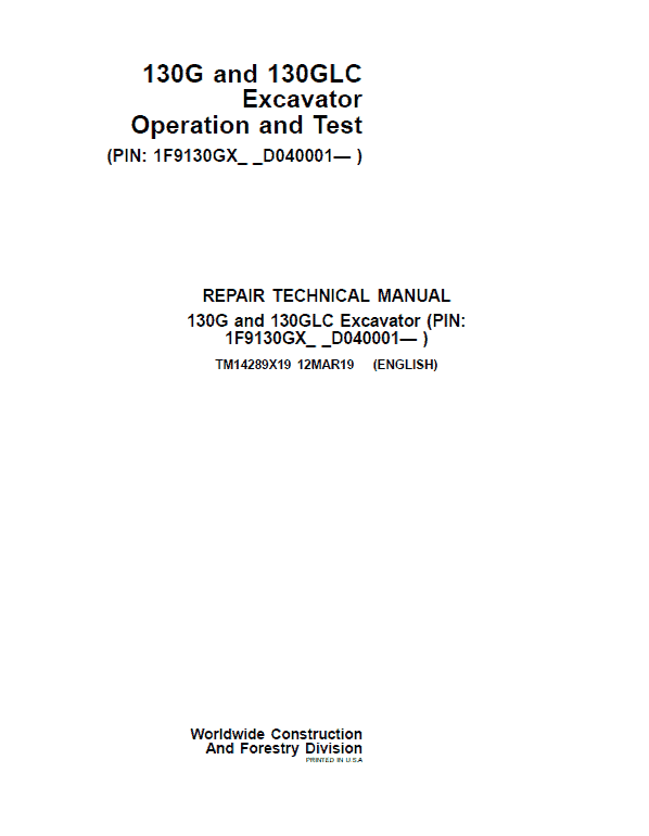 John Deere 130G, 130GLC Excavator Technical Manual (SN. D040001-) Workshop Guide