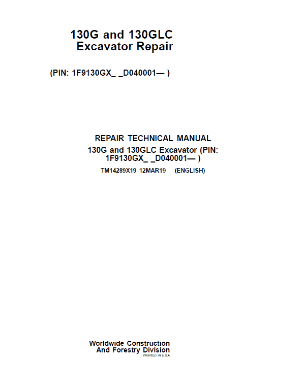 John Deere 130G, 130GLC Excavator Technical Manual (SN. D040001-) Workshop Guide