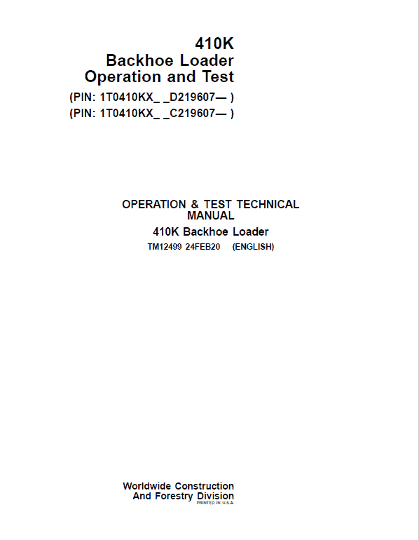John Deere 410K Backhoe Loader Repair Technical Manual (S.N after C219607 & D219607 – ) Workshop Guide