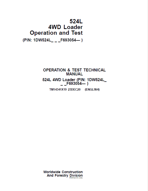 John Deere 524L 4WD Loader Repair Technical Manual (S.N after F693054 – ) Workshop Guide