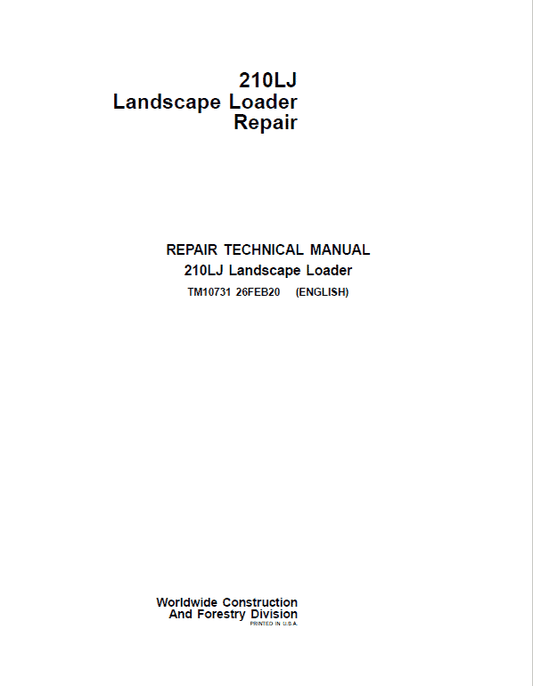 John Deere 210LJ Landscape Loader Repair Technical Manual Workshop Guide