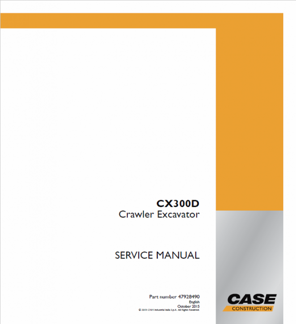 Case CX300D Crawler Excavator Service Manual Workshop Guide