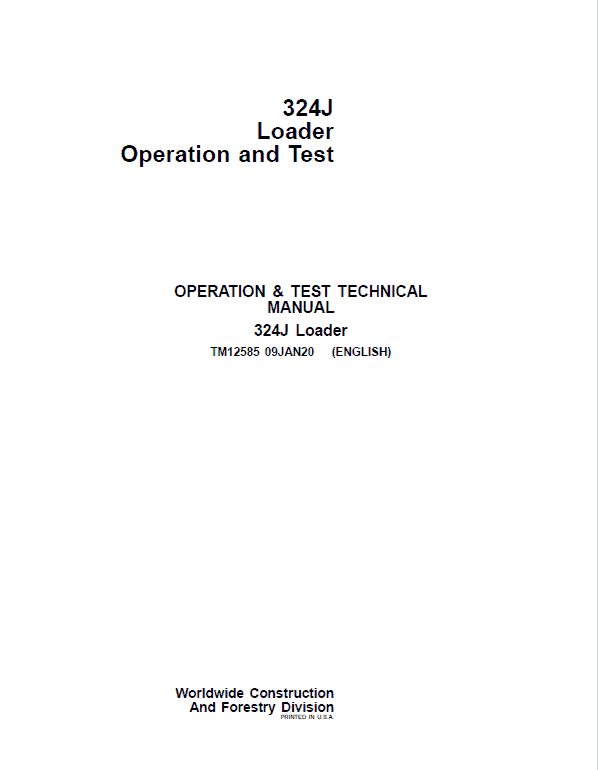 John Deere 324J Loader Repair Technical Manual Workshop Guide