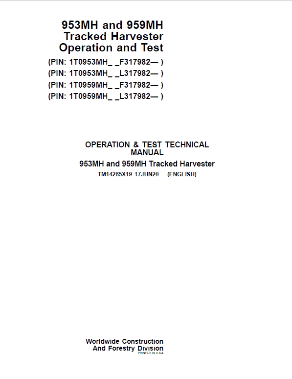 John Deere 953MH, 959MH Tracked Harvester Repair Manual (S.N F317982 – & L317982 – ) Workshop Guide