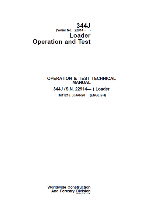 John Deere 344J Loader Repair Technical Manual (SN. after 22914) Workshop Guide
