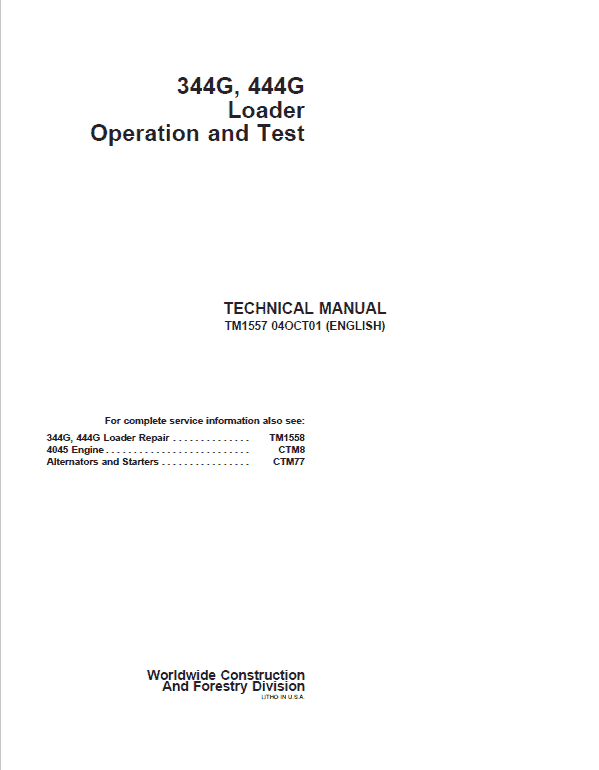 John Deere 344G, 444G Loader Repair Technical Manual Workshop Guide