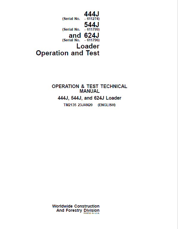 John Deere 444J, 544J, 624J Loader Technical Manual (SN. before 611274) Workshop Guide