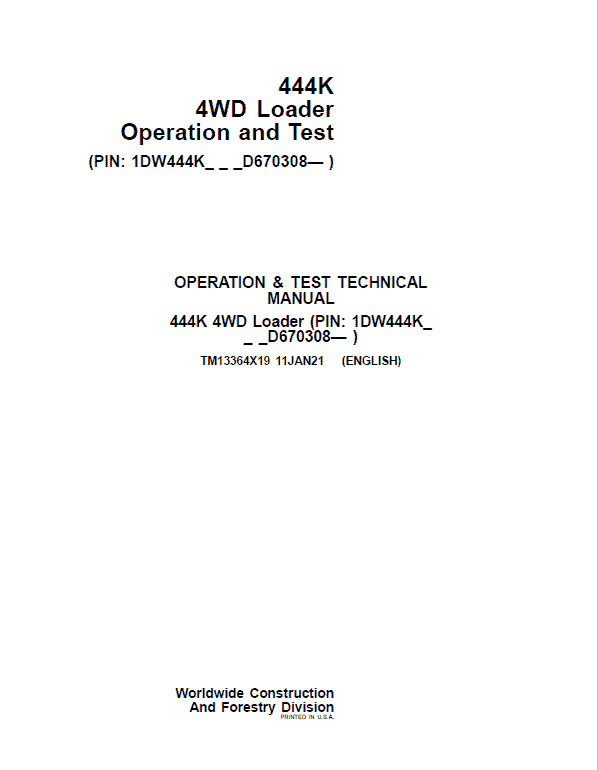 John Deere 444K 4WD Loader Technical Manual (SN. from D670308) Workshop Guide