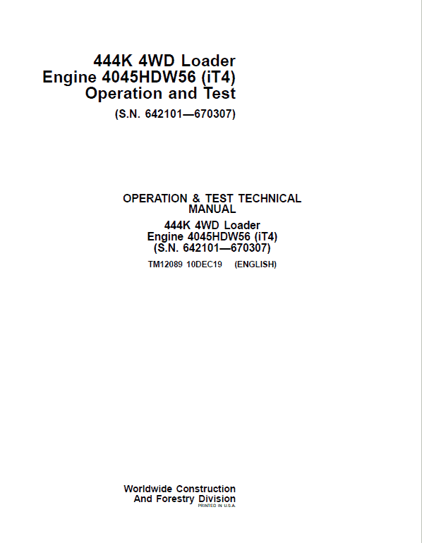 John Deere 444K 4WD Loader Engine 4045HDW56 iT4 Technical Manual (SN. 642101 – 670307) Workshop Guide