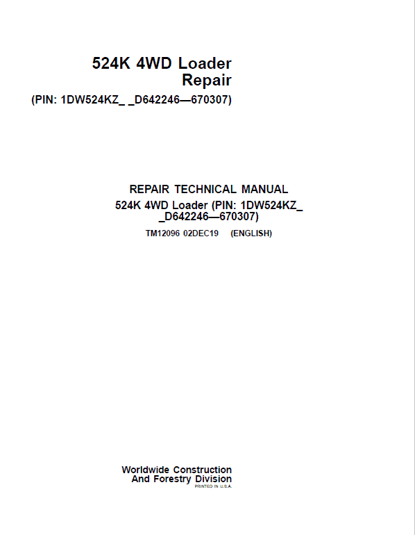 John Deere 524K 4WD Loader Technical Manual (SN. D642246 – D670307) Workshop Guide