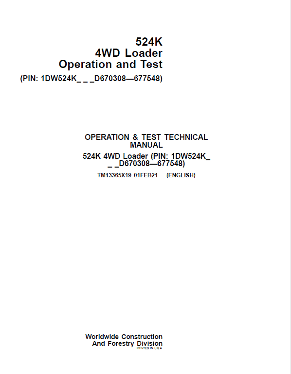 John Deere 524K 4WD Loader Technical Manual (SN. D670308 – D677548) Workshop Guide