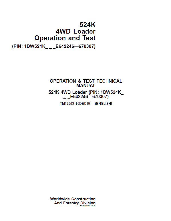 John Deere 524K 4WD Loader Technical Manual (SN. E642246 – E670307) Workshop Guide