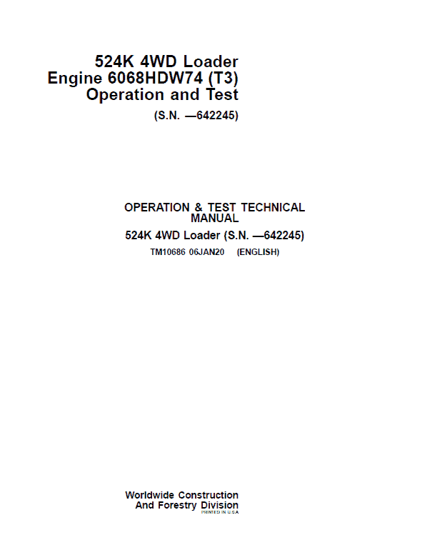 John Deere 524K 4WD Loader Engine 6068HDW74 T3 Technical Manual (SN. before 642245) Workshop Guide