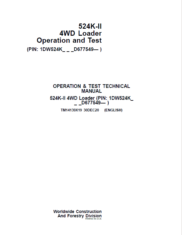 John Deere 524K-II 4WD Loader Technical Manual (SN. from D677549) Workshop Guide