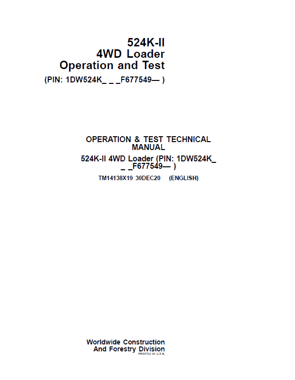 John Deere 524K-II 4WD Loader Technical Manual (SN. from F677549) Workshop Guide