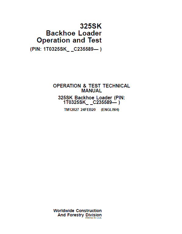 John Deere 325K Backhoe Loader Repair Technical Manual (S.N after C235589 – ) Workshop Guide