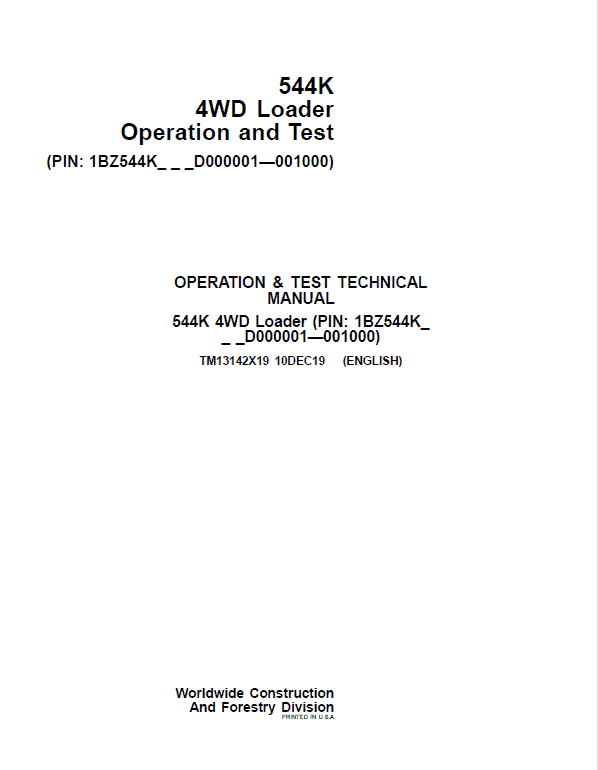 John Deere 544K 4WD Loader Technical Manual (SN. D000001 – D001000) Workshop Guide